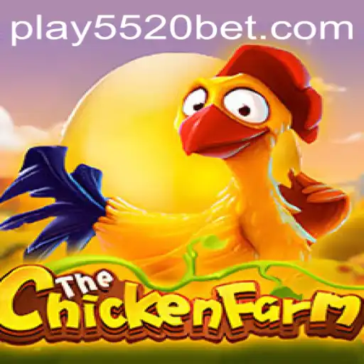 Exploring the Exciting World of ChickenFarm: A New Dynamic Game from 5520BET.COM