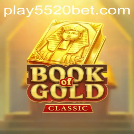 Exploring the Enchanting World of BookOfGoldClassic at 5520BET.COM