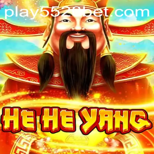 Exploring the Exciting World of HeHeYang and 5520BET.COM