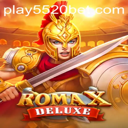 Exploring the Thrilling World of RomaXDeluxe on 5520BET.COM