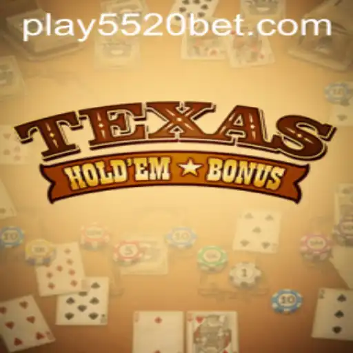 Texas Holdem Bonus at 5520BET.COM: Unraveling the Intricacies of a Classic Casino Game